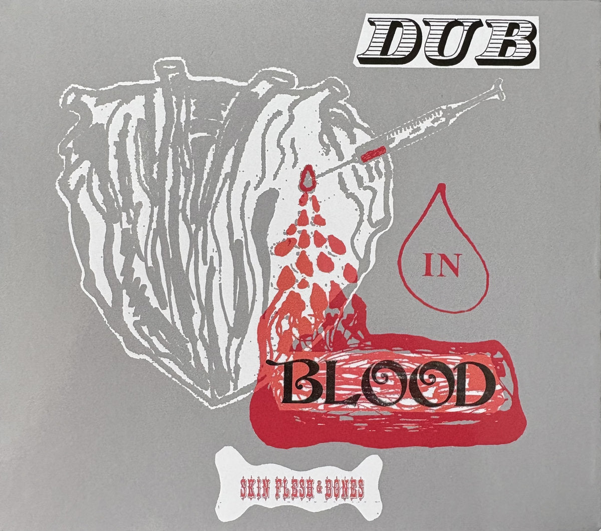 Skin Flesh & Bones - Dub in Blood [LP]