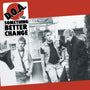 DOA - Something Better Change [LP]