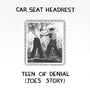Car Seat Headrest - Teen of Denial: Joe's Story [2xLP]