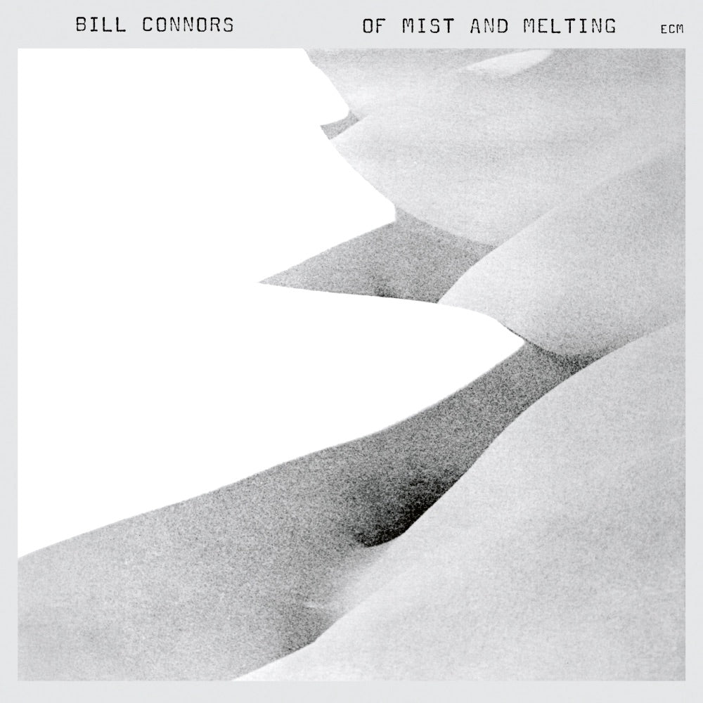 Bill Connors - Of Mist and Melting (ECM Luminessence) [LP]