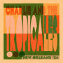 Charlie & the Tropicales - New Orleans '26 [LP]