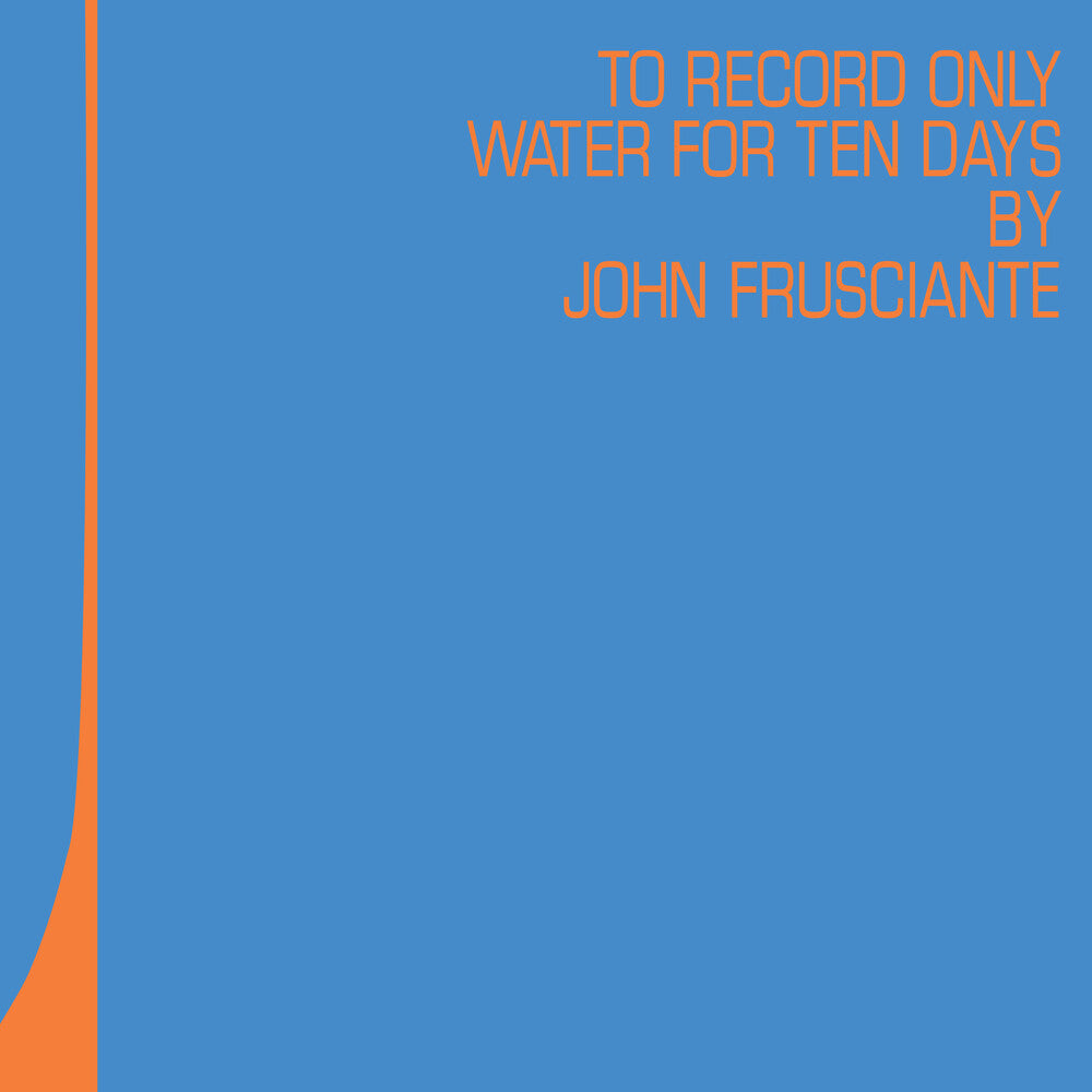 John Frusciante - To Only Record Water for Ten Days [2xLP - Blue/Orange]