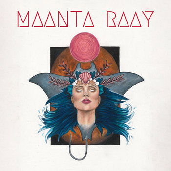 Maanta Ray - Maanta Ray [LP]