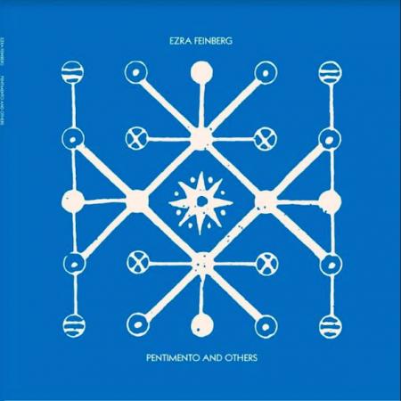 Feinberg, Ezra - Pentimento And Others [LP]