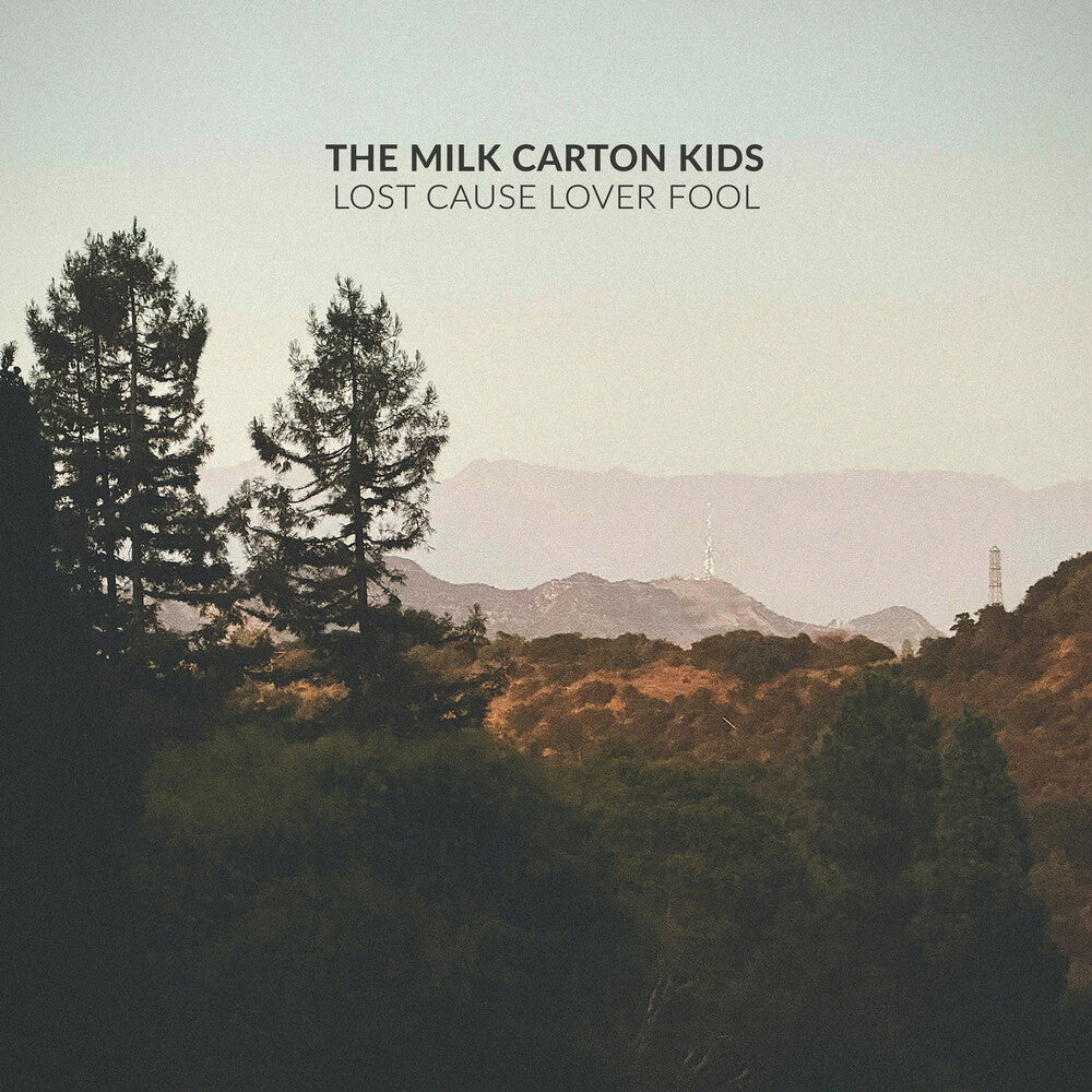Milk Carton Kids, The - Lost Cause Lover Fool [CD]