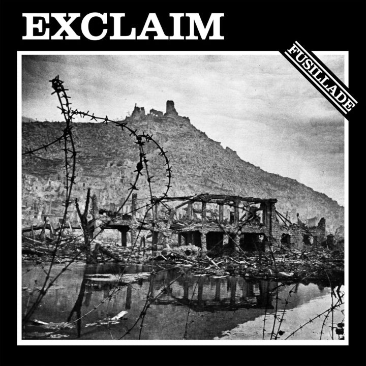 Exclaim - Fusillade [LP]