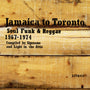 Various Artists - Jamaica to Toronto: Soul Funk & Reggae (1967-1974) [2xLP - Yellow/Green]