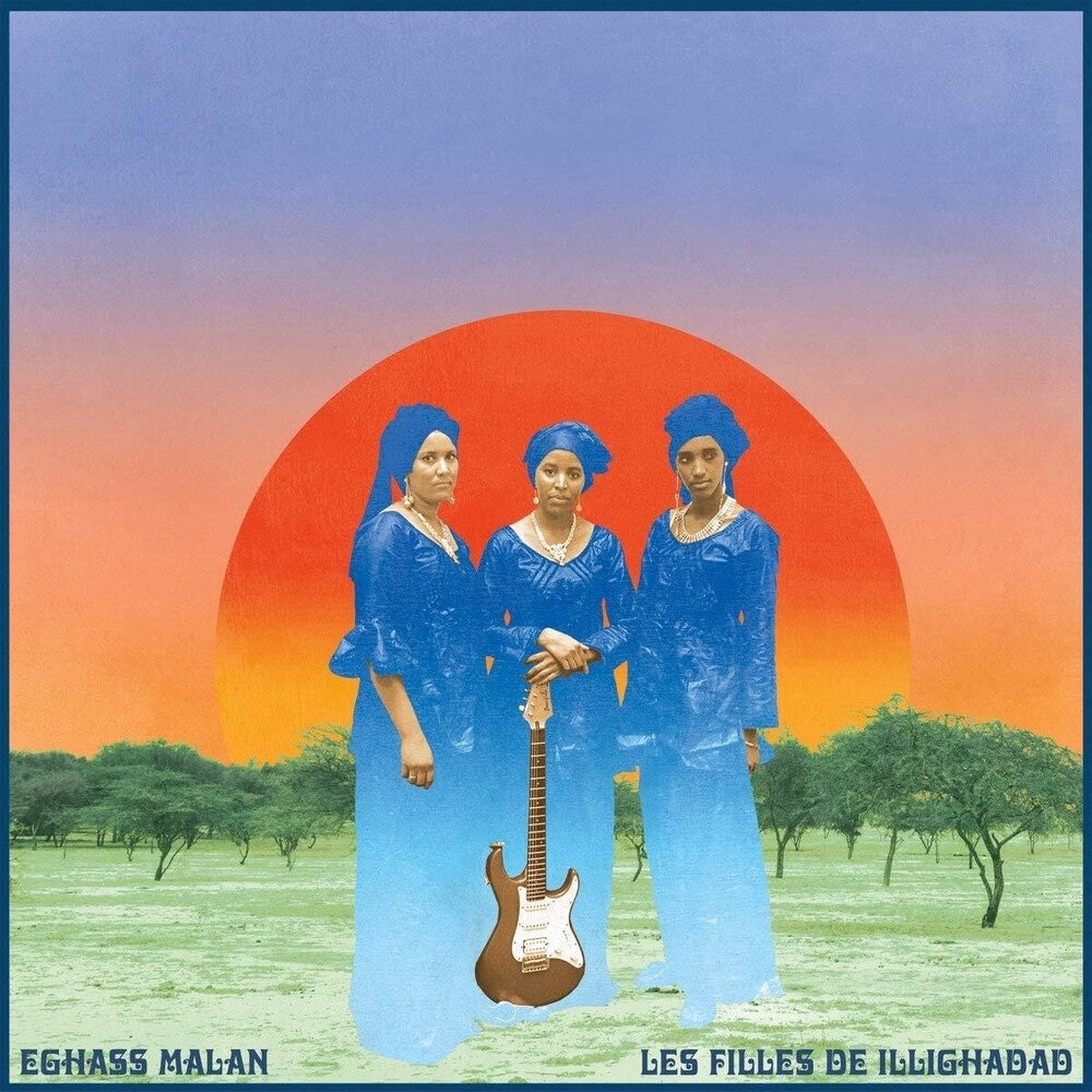Les Filles De Illighadad - Eghass Malan [CD]