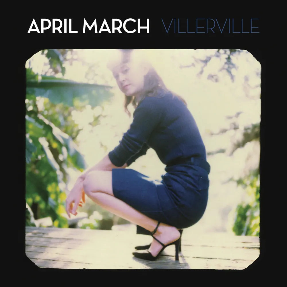 April March - Villerville [LP]