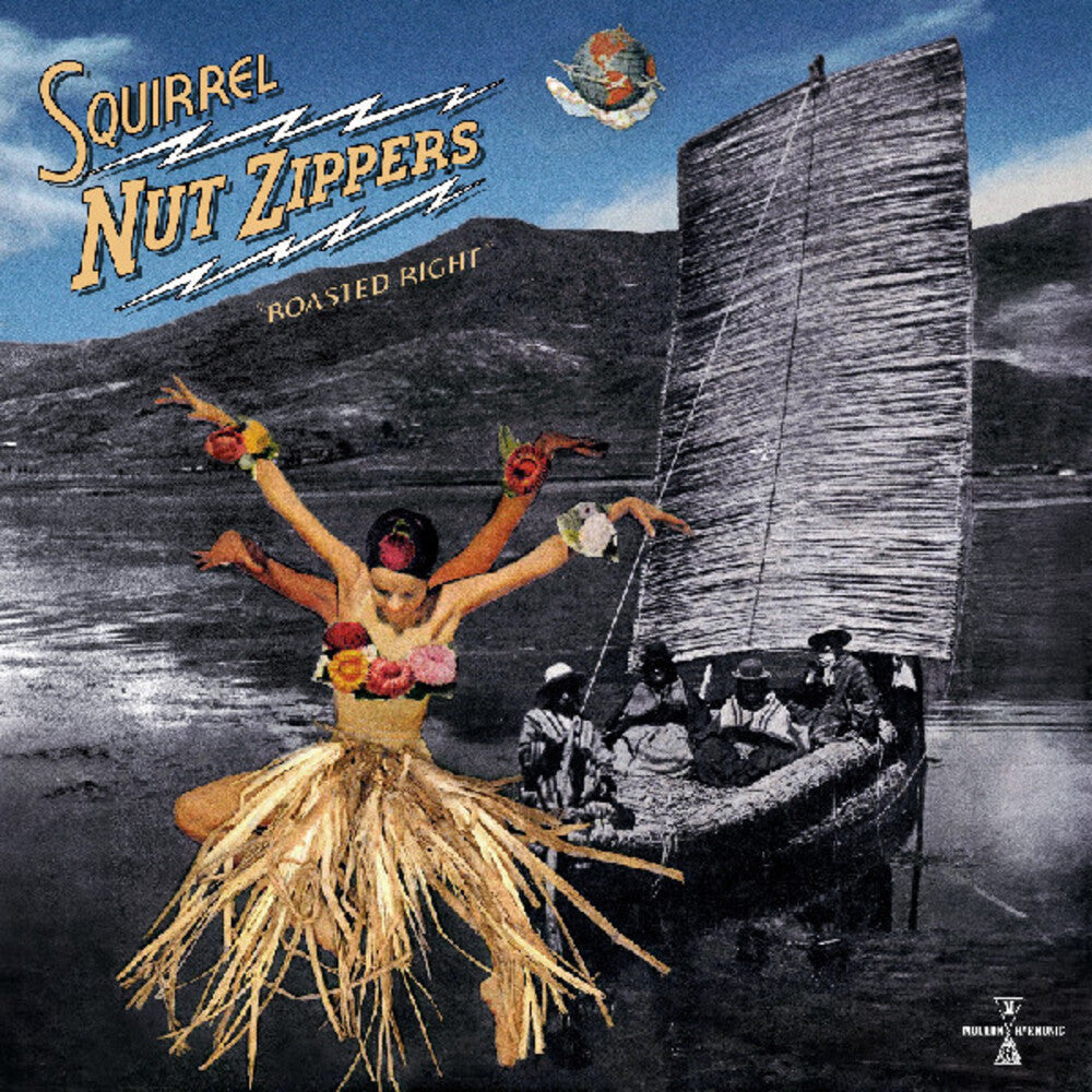 Squirrel Nut Zippers  - Roasted Right: Expanded Edition [12"]
