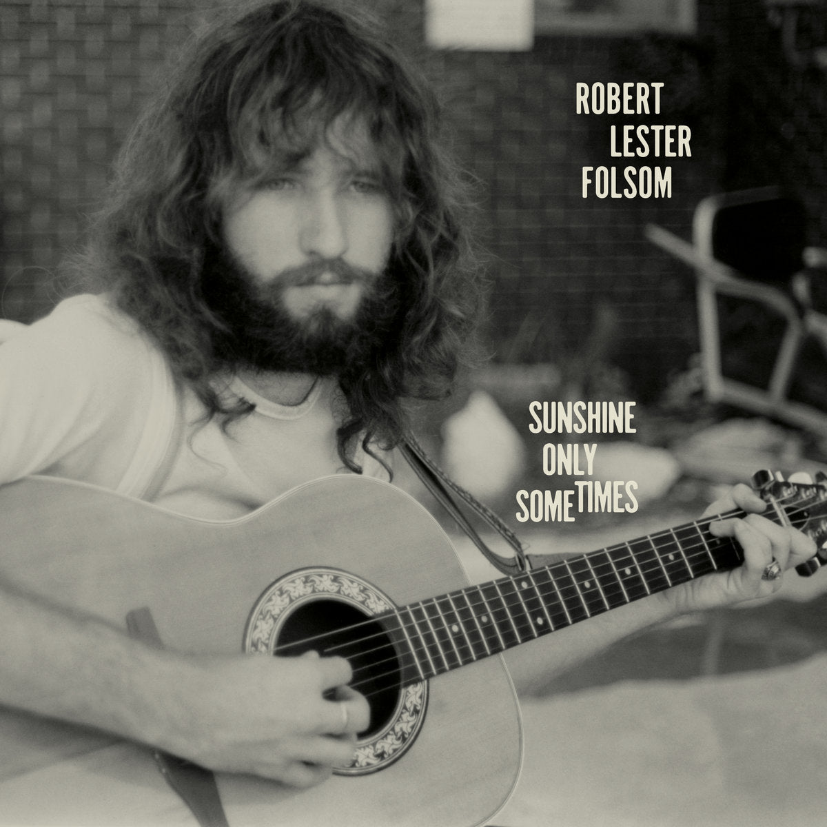 Robert Lester Folsom - Sunshine Only Sometimes: Archives Vol. 2 1972-1975 [Cassette]