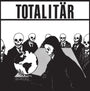 TOTALITÄR - TOTALITÄR [LP]