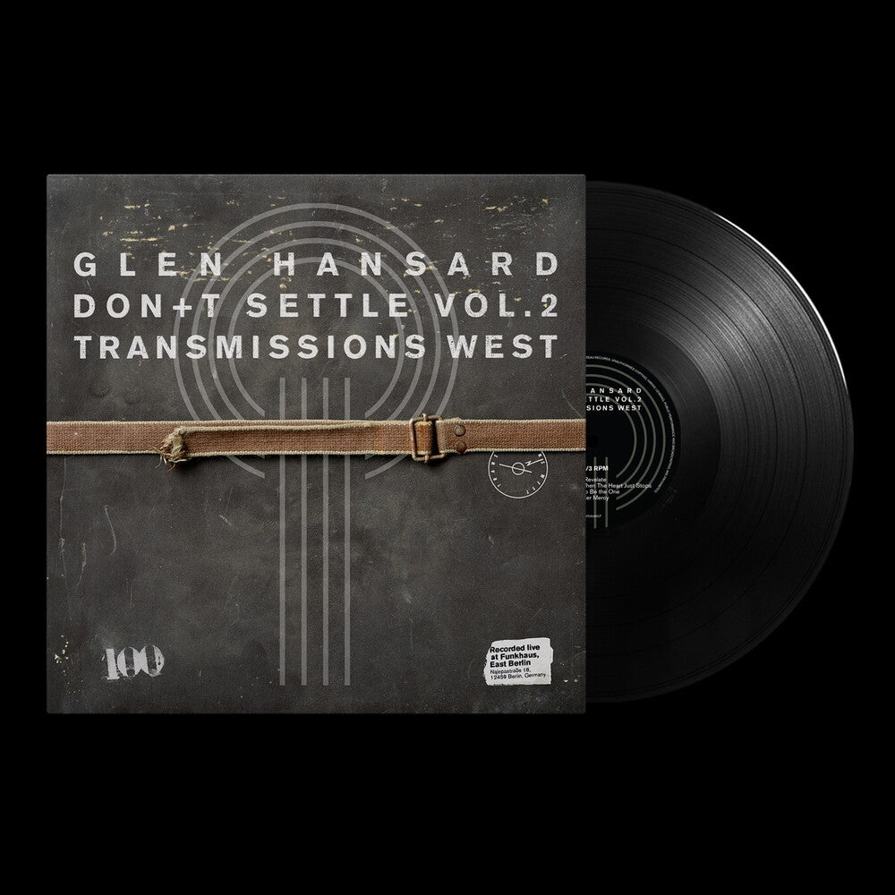 Glen Hansard - Don't Settle (Vol. 2 - Transmissions West) [LP]