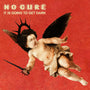 No Cure - It Is Going To Get Dark [LP - Screened Cover]