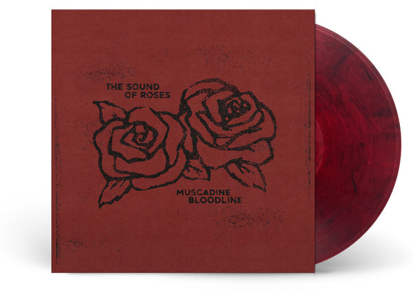 Muscadine Bloodline - The Sound Of Roses [LP - Sangria]