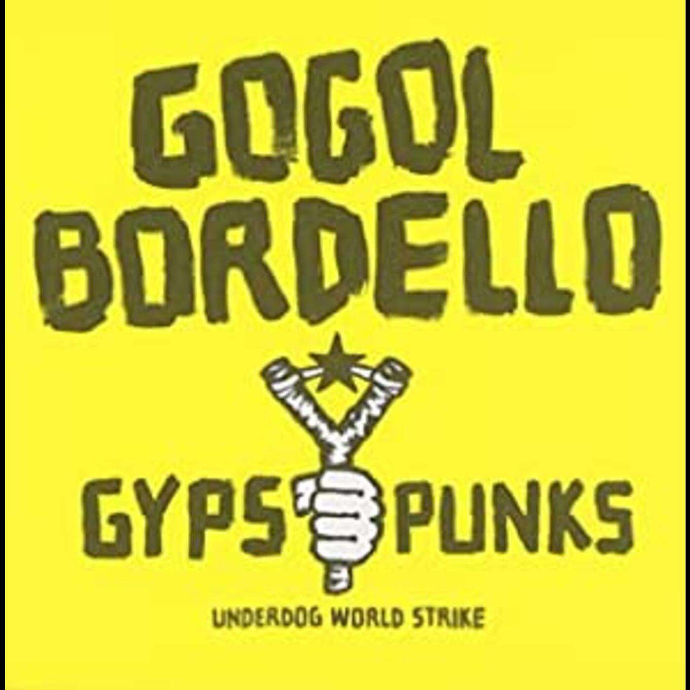 Gogol Bordello - Gypsy Punks Underdog World Strike [2xLP - Frosted Shadow]
