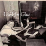 Used for Glue - Pleasure [CD]