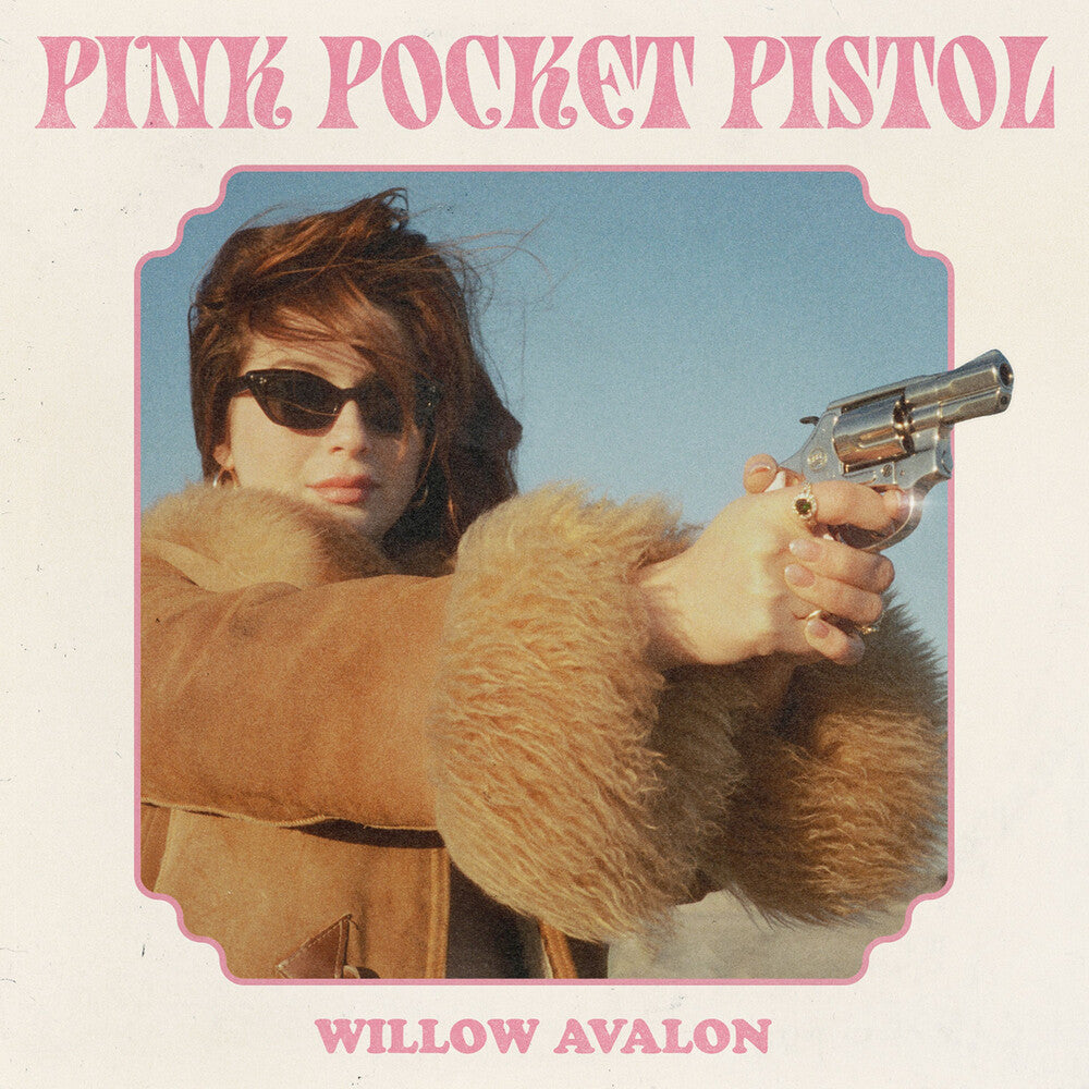 Willow Avalon - Pink Pocket Pistol [LP]