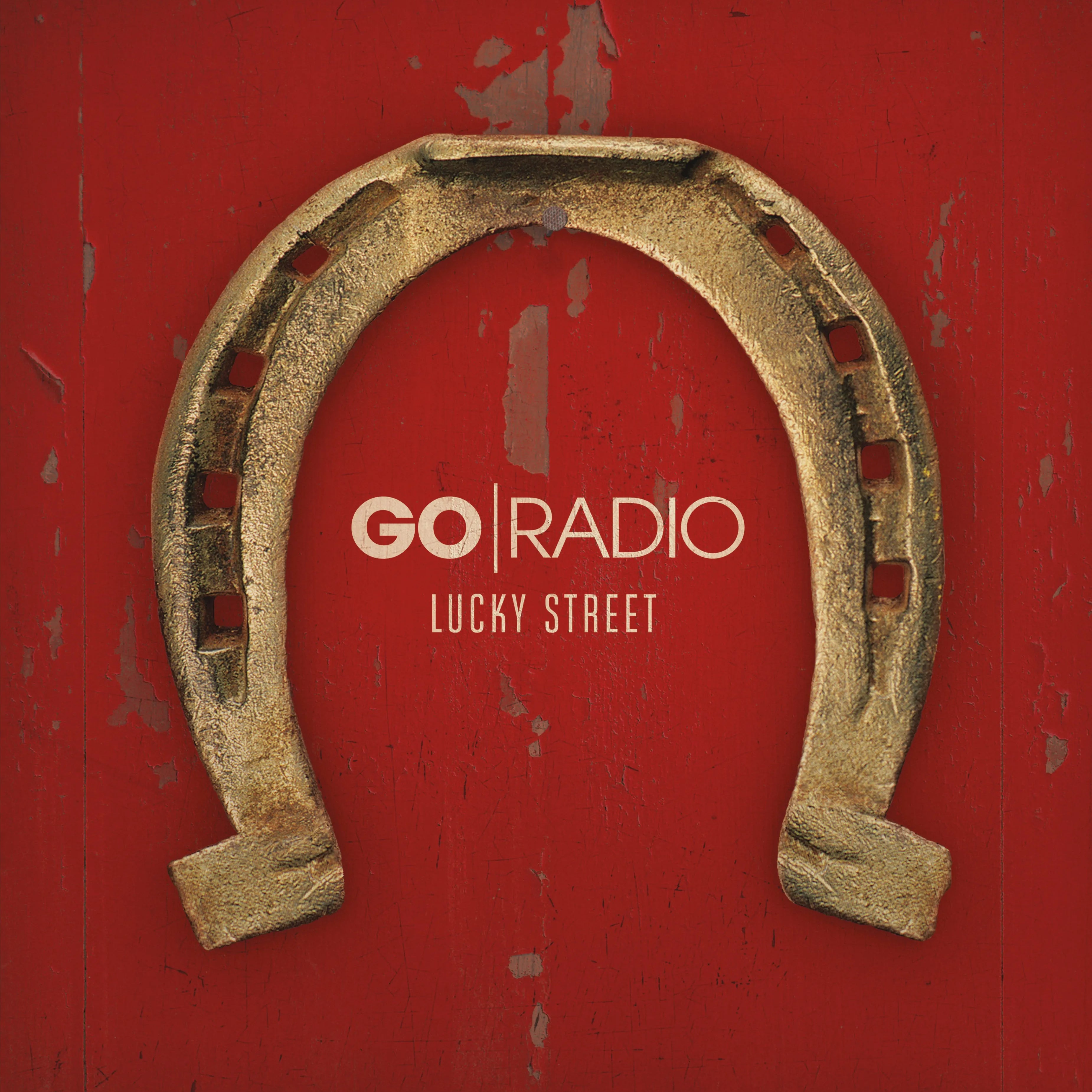 Go Radio - Lucky Street (15th Anniversary) [LP - Sky Blue Swirl]