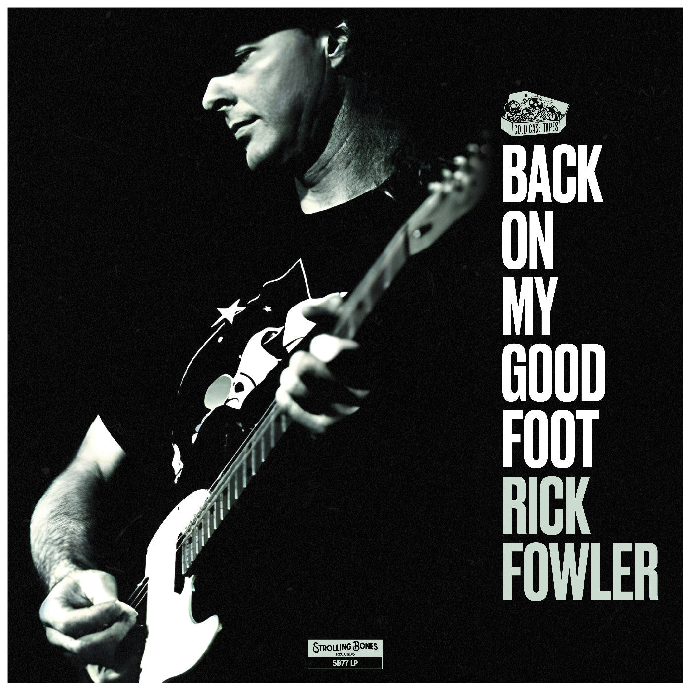 Rick Fowler - Back On My Good Foot [LP]
