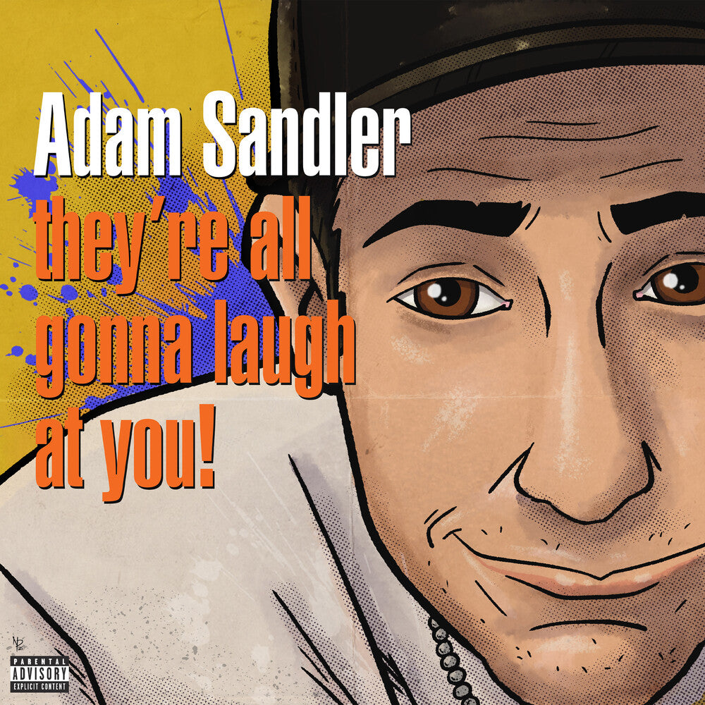 Adam Sandler - They're All Gonna Laugh At You! [LP - Orange]