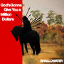 Shallowater - God's Gonna Give You a Million Dollars [LP - Red Smoke]