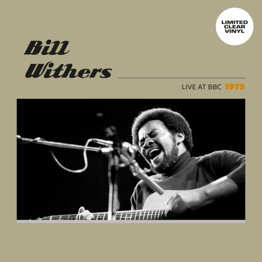 Bill Withers - Live At BBC 1973 [LP - Clear]