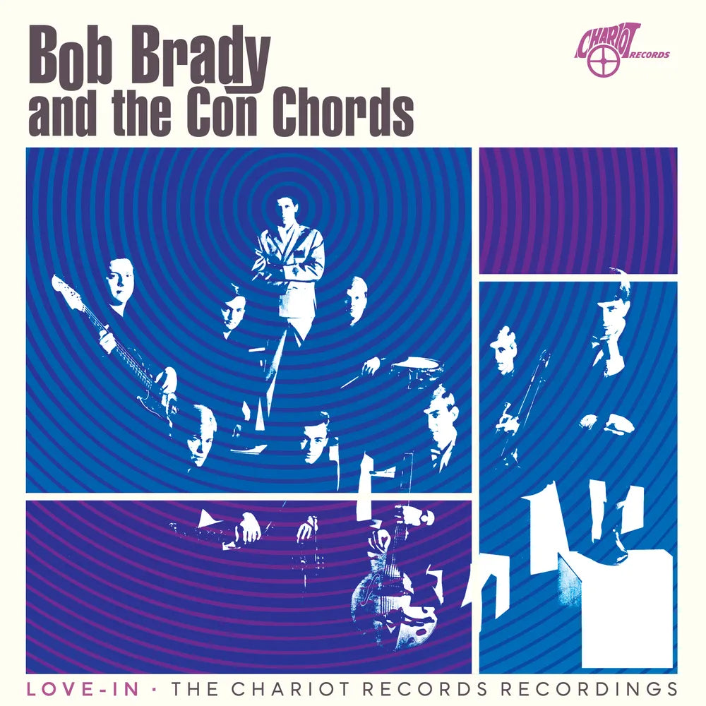 Bob Brady and the Con Chords - Love-In: The Chariot Records Recordings [LP - Opaque Blue]