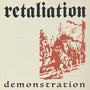 Retaliation - Demonstration [Cassette]
