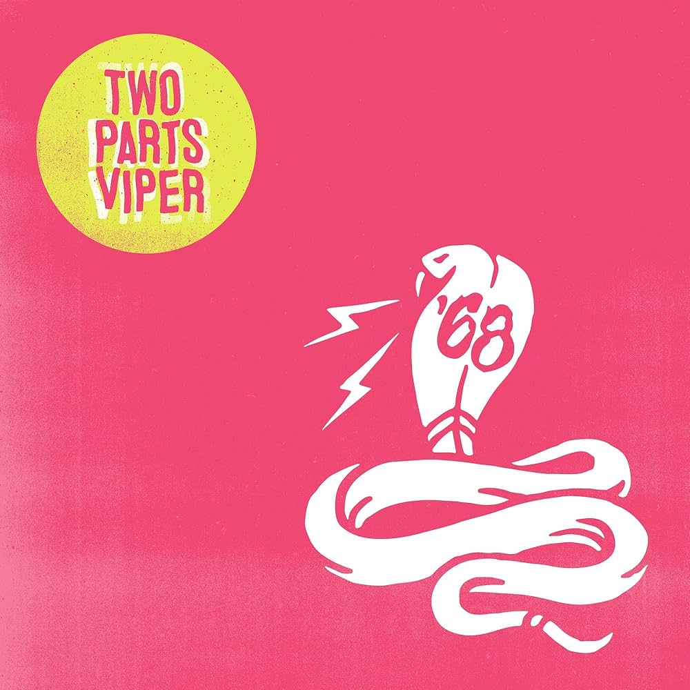 68 - Two Parts Viper [LP]
