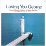 George Otsuka - Loving You George [LP]