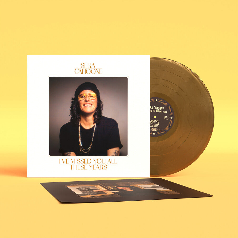 Sera Cahoone - I'Ve Missed You All These Years [LP - Gold]