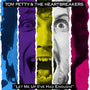 Tom Petty & The Heartbreakers - Let Me Up (I've Had Enough) [LP]