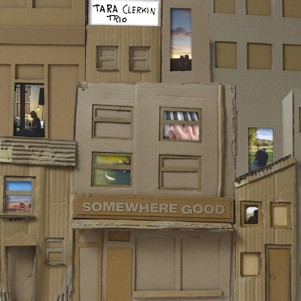 Tara Clerkin Trio - Somewhere Good [CD]