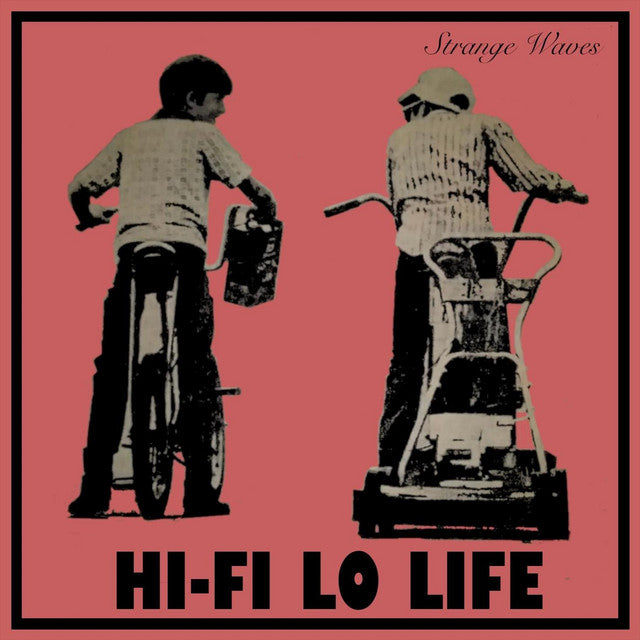 Strange Waves - Hi-Fi Lo-Life  [CD]