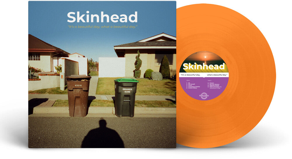 Skinhead - It's A Beautiful Day What A Beautiful Day [LP - Colored Orange 180 Gram]