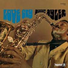 Albert Ayler - Love Cry [LP]