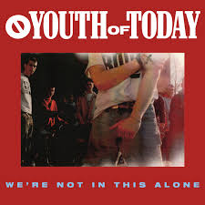 Youth of Today - We're Not In This Alone [CD]