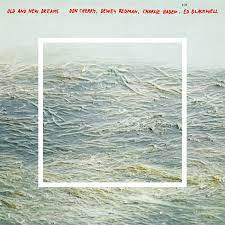 Don Cherry, Dewey Redman, Charlie Haden, Ed Blackwell - Old And New Dreams [LP]
