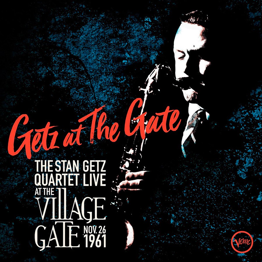 Stan Getz Quartet - Getz At The Gate (Live At The Village Gate, Nov. 26, 1961) [3xLP]