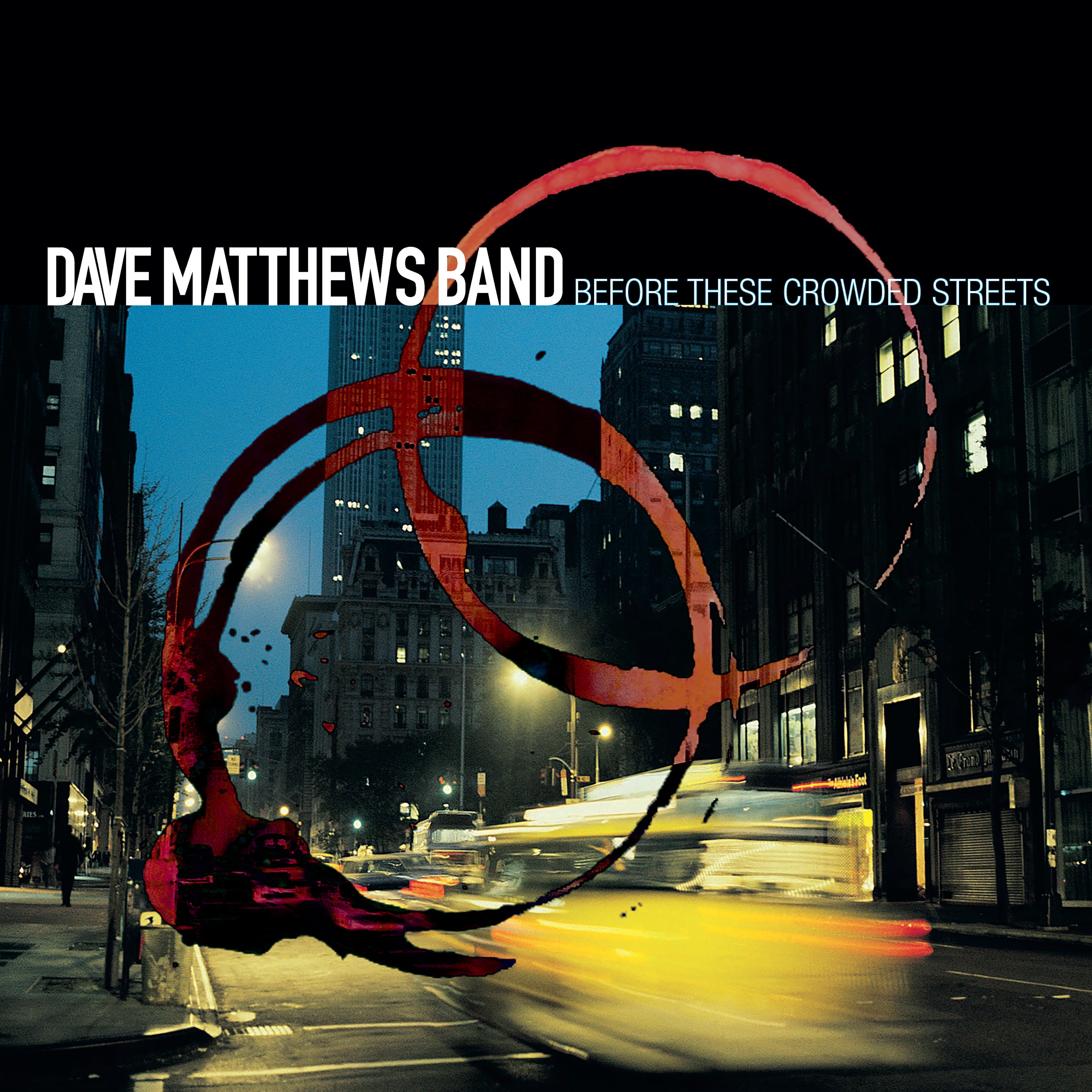 Dave Matthews Band - Before These Crowded Streets [2xLP]