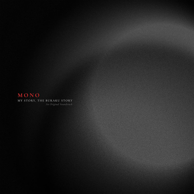 MONO - My Story, The Buraku Story [LP - Red/Clear]