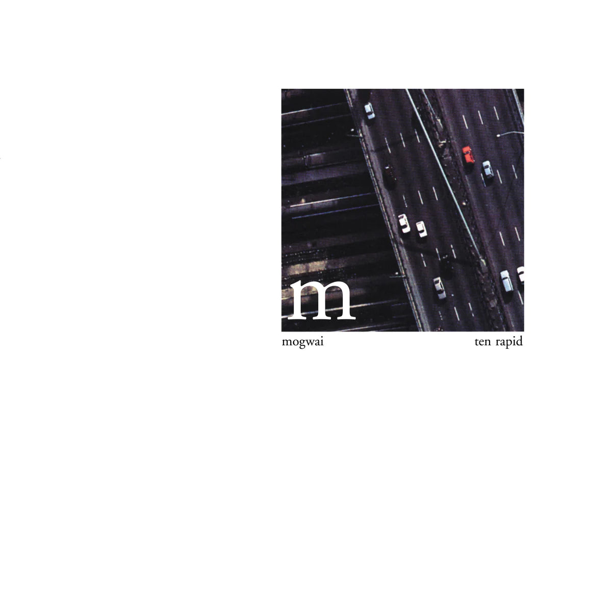 Mogwai - Ten Rapid (Collected Recordings 1996-1997) [LP]