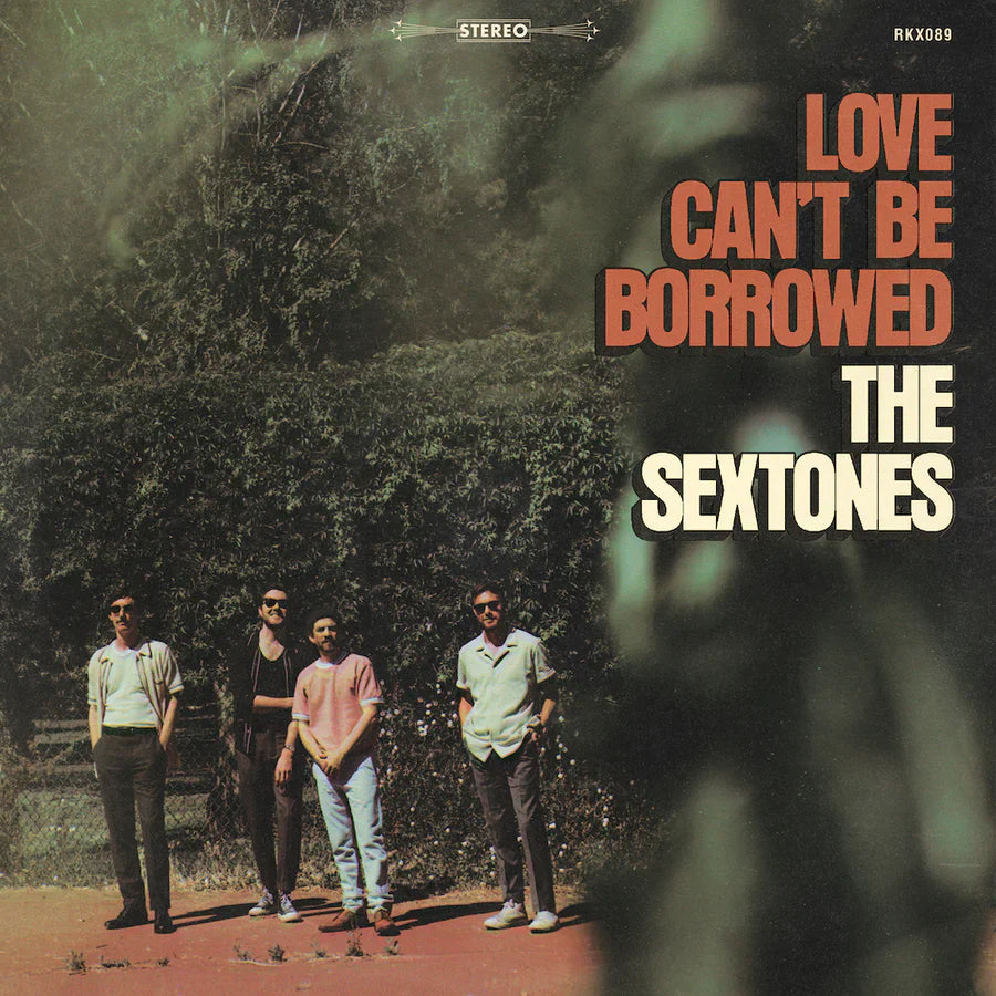 Sextones, The - Love Can't Be Borrowed [LP]