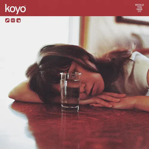 Koyo - Would You Miss It [LP - Clear W/ Maroon Splatter]