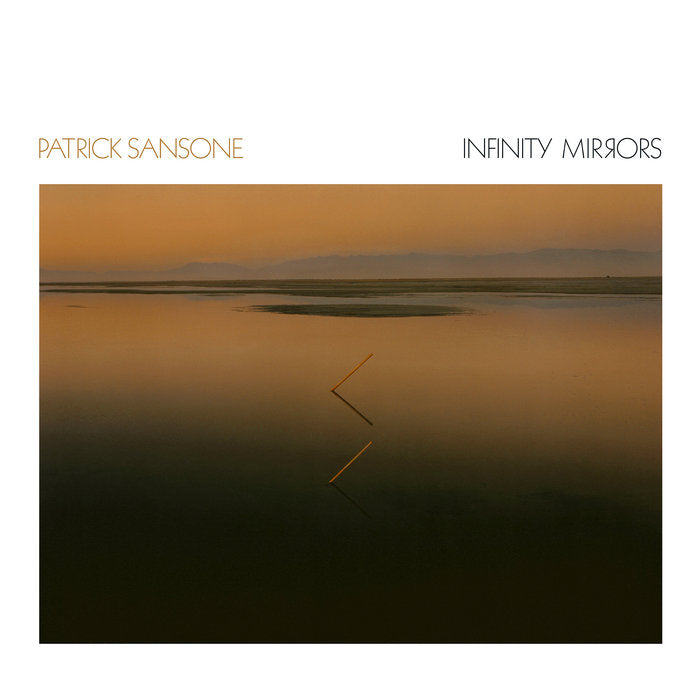 Patrick Sansone - Infinity Mirrors [2xLP]