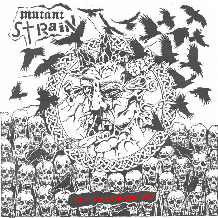 Mutant Strain - Murder Of Crows [LP]