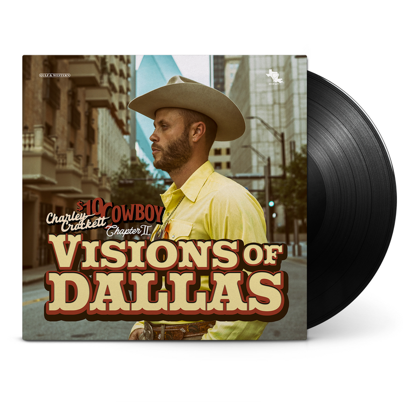 Charley Crockett - Visions Of Dallas [LP]