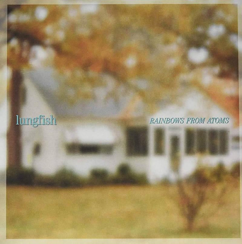 Lungfish - Rainbows From Atoms [LP]