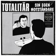 Totalitar - Sin Egen Motstandare (30th Anniversary) [LP]